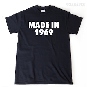 Made in 1969 T Shirt, 53rd Birthday, 53rd Birthday Gift For Men, 53 Birthday Gift For Dad, Happy 53rd Birthday, 1959 Birthday Gift For Mom