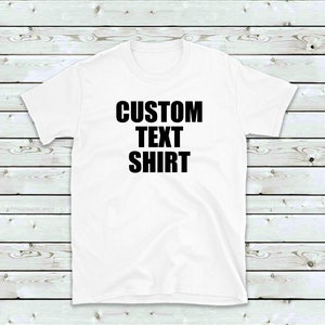 Custom Shirt Personalized Block Font Text Shirt Custom Short Sleeve T ...