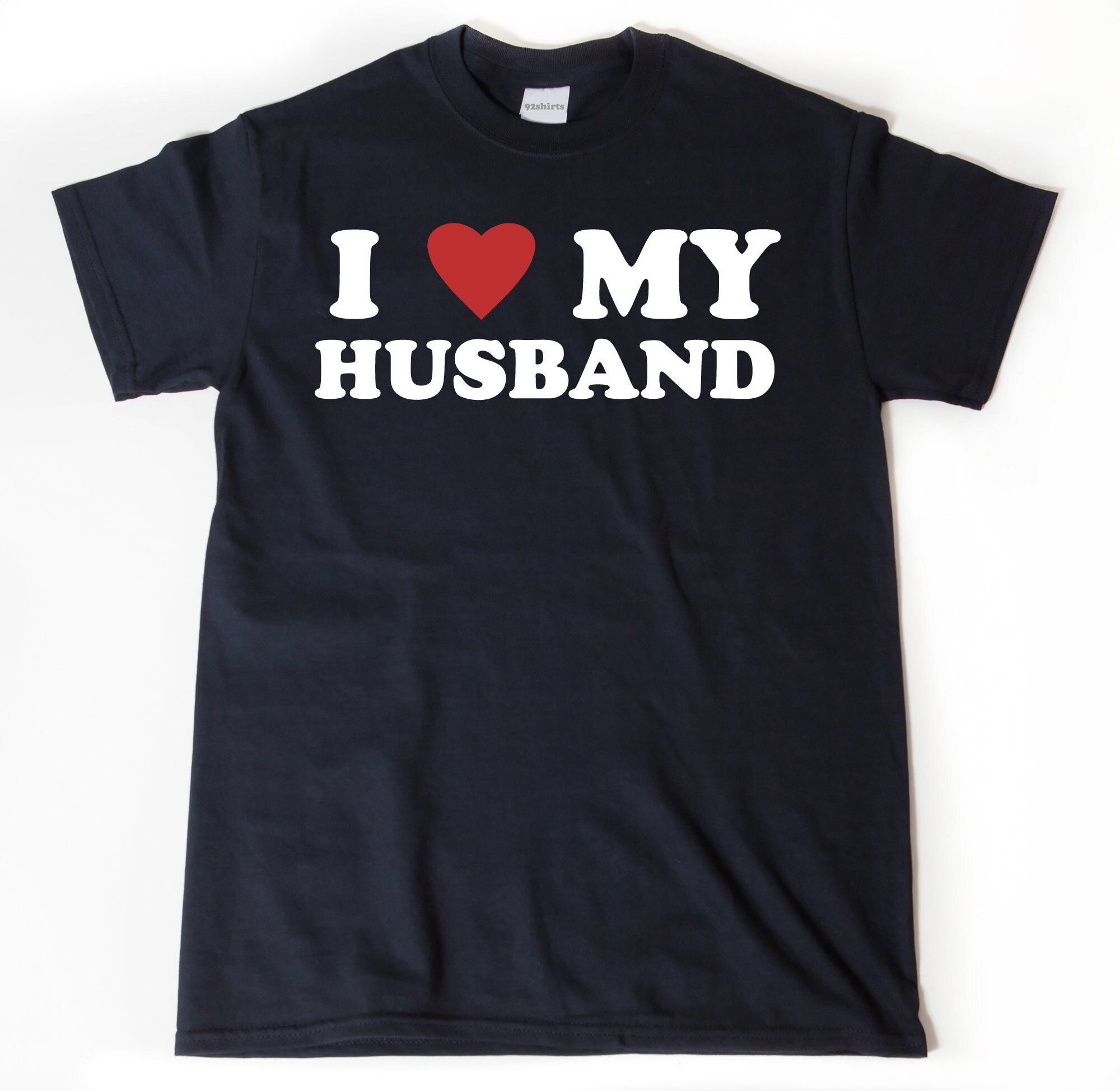 I Love My Husband T-shirt My Husband - Etsy