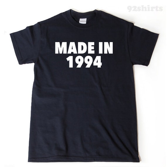 Made In 1994 Shirt 25 Year Old 1994 Birthday Gift 25th Bday Made In 1994 Shirt 25 Year Old 1994 Birthday Gift 25th Bday
