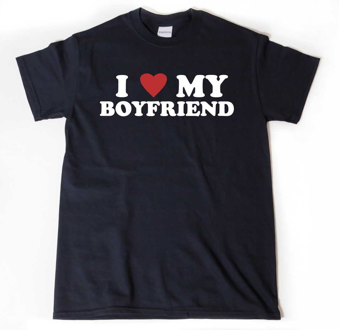 I Love My Boyfriend T-shirt, I Heart My Boyfriend Shirt, Valentine's ...