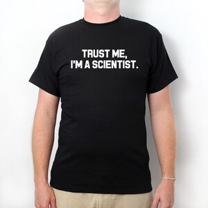 Im a Biologist Logo T-Shirt Trust me