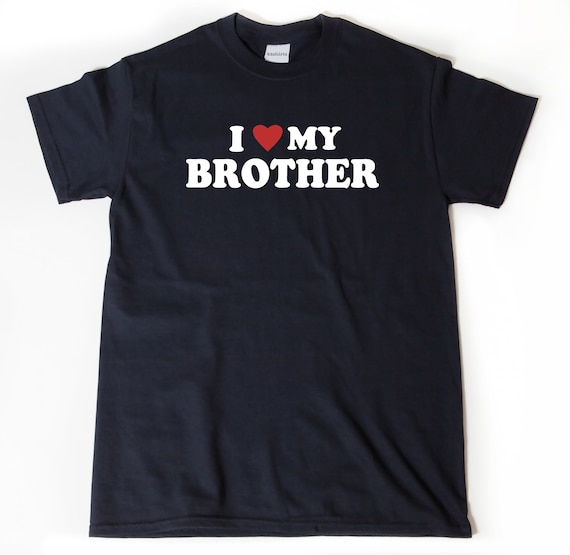 My Brother T-Shirt My Brother T-Shirt