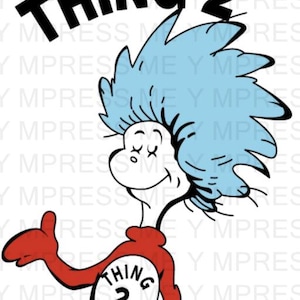 May include: A cartoon illustration of Thing 2 from the Dr. Seuss book, "The Cat in the Hat". Thing 2 is wearing a red suit with a white circle on the front that says "Thing 2". He has blue hair and a mischievous smile.