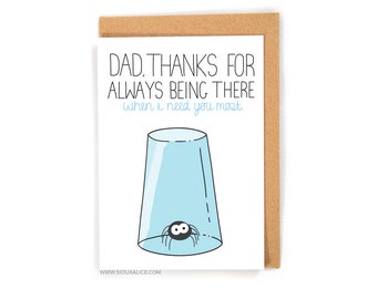Divertida tarjeta del Día del Padre para papá - Cazador de arañas - Gracias por estar siempre ahí cuando más te necesito - De parte de su hijo o hija.