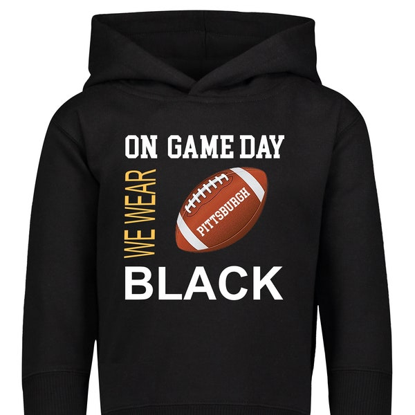 On Game Day Football Toddler Pullover Fleece Hoodie with Side Pockets for Pittsburgh Football Fans