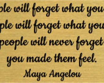 Maya Angelou Quote, Personalized Engraving, Engraved Brass Plate Brushed, 2" X 4"  w/ 5 Line Text, Laser Engraved Plates, Maya Angelou Quote