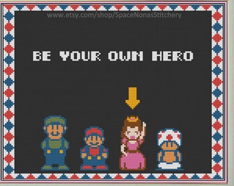Be Your Own Hero - Cross Stitch Pattern - Downloadable PDF