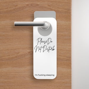 Please Do Not Disturb I&#39;m F*cking Sleeping Funny Door Knob Hanger Printable