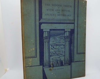 Vintage 1934 The Hidden Truth In Myth And Ritual And In The Common Culture Pattern Of Ancient Metrology Book David Davidson Egypt Pyramid