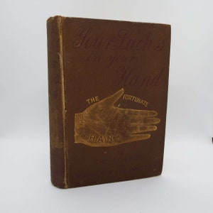 Rare Antique Vintage 1890's Your Luck's In Your Hand The Fortunate Hand A R Craig Hardback Book 6th Edition Palmistry Chiromancy Astrologia