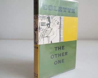 Vintage 1960 The Other One By Colette Hardback Book With Dust Jacket 1st Uniform Edition Fiction Love Polygamy Drama Fanny Faron France