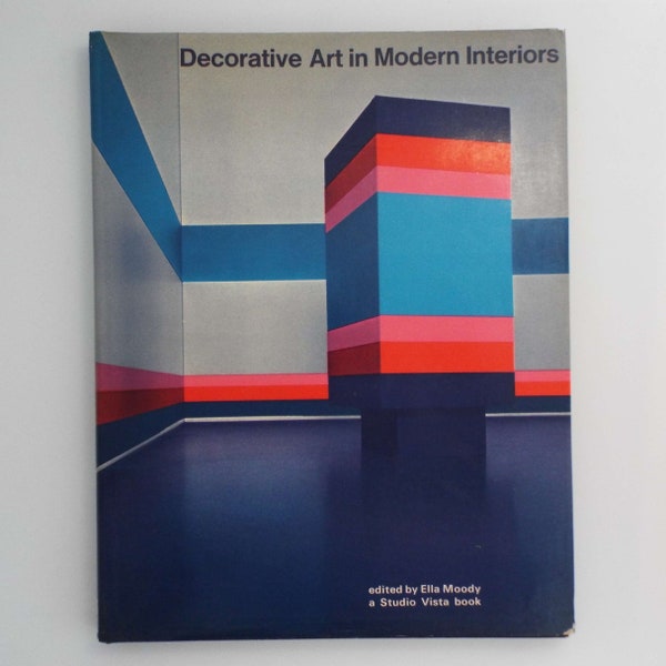 Vintage 1968 Decorative Art In Modern Interiors By Ella Moody Hardback Book Art & Design Book Mid Century Interior Design Reference Book