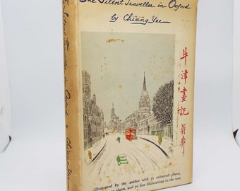 Vintage The Silent Traveller In Oxford By Chiang Yee Hardback Book Travel Book Illustrated Book 1948 1940's Book