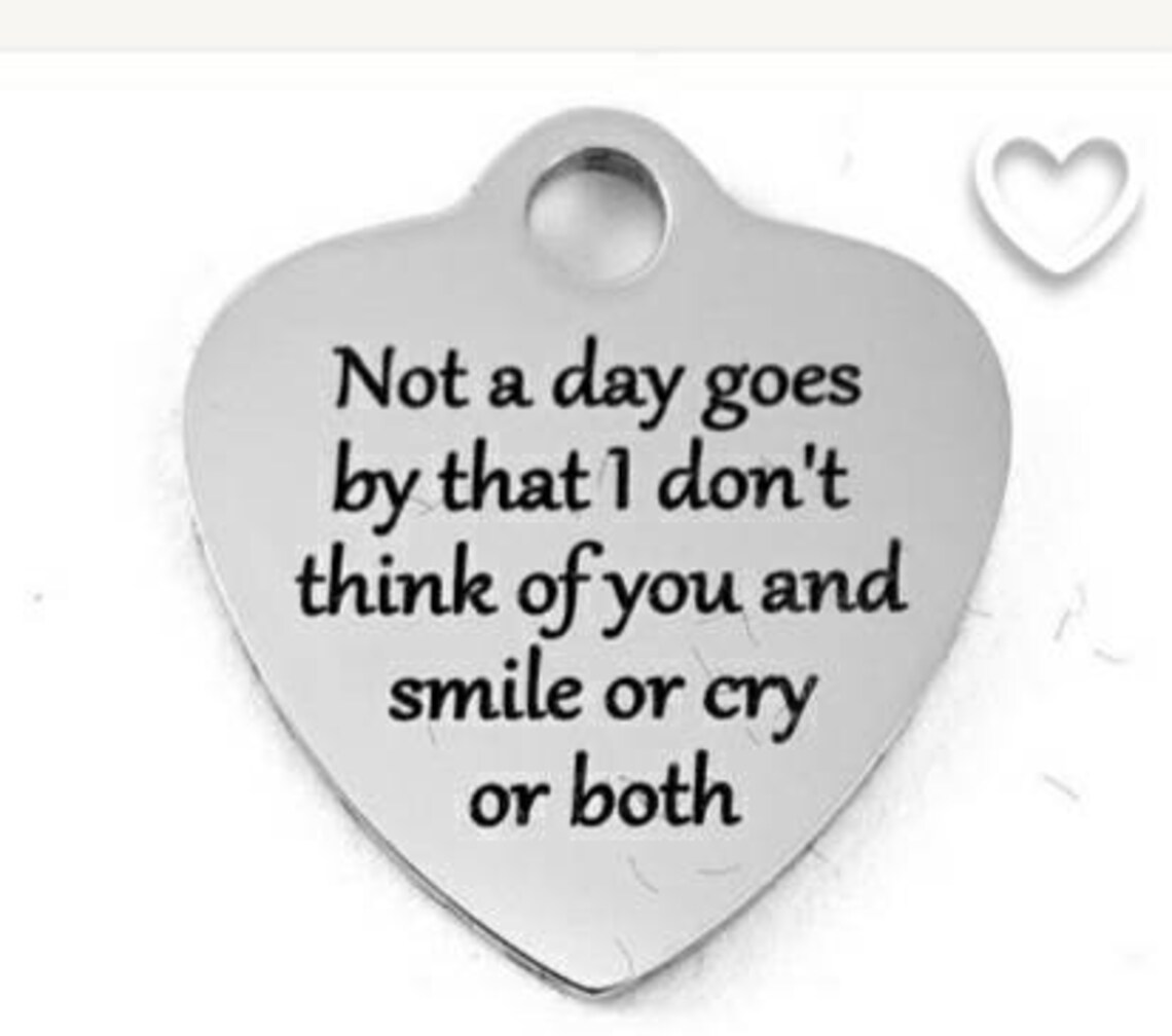 Not a Day Goes by That I Don't Think of You and Smile or  Etsy