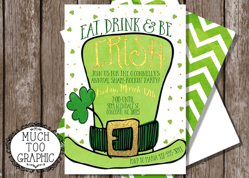 K&ouml;nnte beinhalten: Eine gr&uuml;ne und goldene Einladung zur St. Patrick's Day Party mit einem Kleeblatt und einem Koboldhut. Der Text lautet "Eat, Drink & Be Irish" und "Join us for the O'Connellys Annual Sham-Rockin' Party! Friday, March 17th 7:00-Until 5019 Glendale St. Concord, NC 28025 RSVP to Maria 717-555-3011".