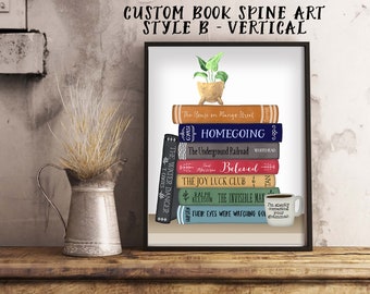 Custom Book Spine Art, Stack Book Lover, Librarian, Book Club, AP English Teacher Appreciation Gift Wall Art Print BIBLIOPHILE Mother's Day