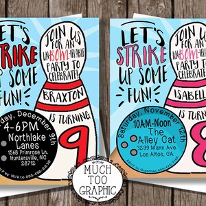 Pode incluir: Dois convites de aniversário em forma de pinos de boliche. O convite da esquerda é azul com um pino de boliche vermelho e branco e o texto "Let's Strike Up Some Fun! Braxton is turning 9. Saturday, December 9th 4-6PM Northlake Lanes 1568 Primrose Ln. Huntersville, NC 28712 RSVP by 12/6 to 555-492-2230". O convite da direita é azul com um pino de boliche rosa e branco e o texto "Let's Strike Up Some Fun! Isabella is turning 8. Saturday, November 12th 10AM-Noon The Alley Cat 3299 Mann Ave. Los Altos, CA RSVP to Gretchen 550-470-3142".