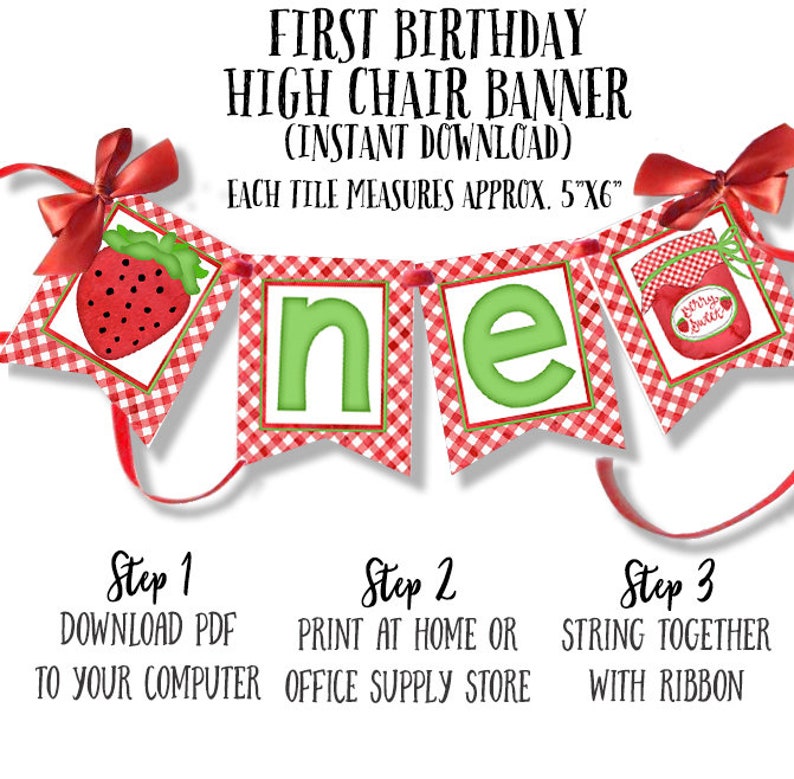 May include: A red and white gingham high chair banner with the word "one" in green letters. The banner also features a strawberry and a jar of strawberry butter. The banner is 5 inches by 6 inches and is perfect for a first birthday party.