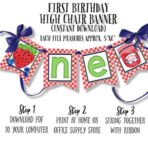 May include: A red and white gingham high chair banner with the word "one" in green letters. The banner also features a strawberry and a jar of jam with the words "Berry Sweet". The banner is decorated with blue ribbon and is ready to be strung together for a first birthday party.