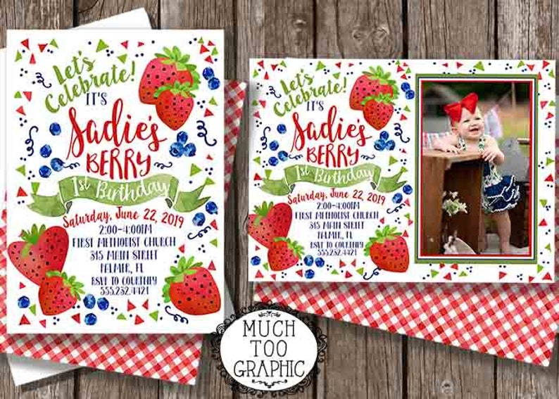 May include: A birthday invitation with a watercolor illustration of strawberries and blueberries. The invitation is for Sadie's 1st birthday and includes the date, time, and location of the party. The invitation also has a photo placeholder for a picture of Sadie.