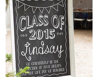 CUSTOM Graduation Chalkboard Sign for Senior Portraits Class of 2022 Graduate Banner Poster Party Sign Choose any quote!