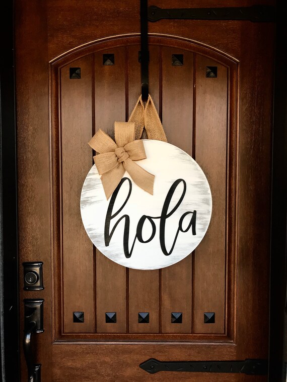 Hola Door Decoration Spanish Decor Door Hanger Door Decor Hello Front Door Wreath Year Round Wreath Front Door Decor Hola Sign