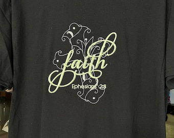 Faith T-Shirt, Ephesians 2:8