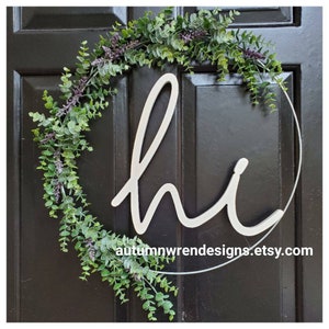 Year round Modern HOOP Wreath, Eucalyptus Hoop Wreath with Lavender and "Hi" sign, Hoop Wreath for Front Door,  Wreaths, Gift,
