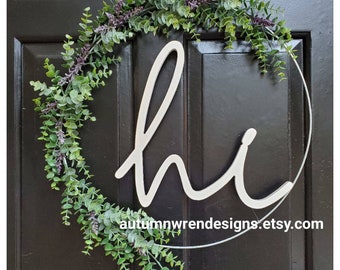 Year round Modern HOOP Wreath, Eucalyptus Hoop Wreath with Lavender and "Hi" sign, Hoop Wreath for Front Door,  Wreaths, Gift