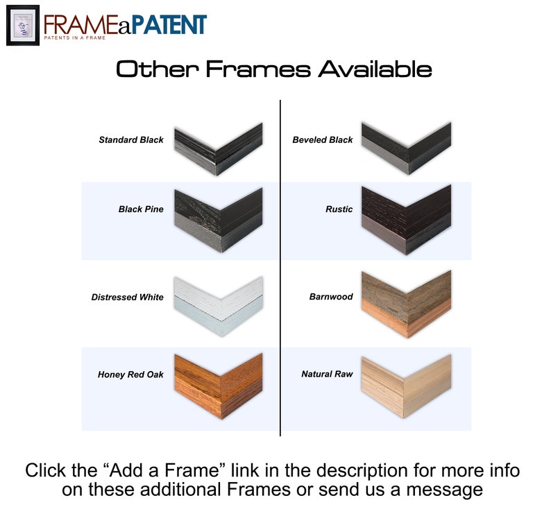May include: A graphic showing different frame options for a picture or artwork. The frames are shown in a variety of colors and styles, including standard black, beveled black, black pine, rustic, distressed white, barnwood, honey red oak, and natural raw. The text "Click the "Add a Frame" link in the description for more info on these additional Frames or send us a message" is at the bottom of the graphic.