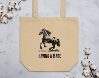 Having a mare funny tote bag for Horse lovers | gift got horse lovers | stressed