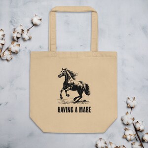 Having a mare funny tote bag for Horse lovers | gift got horse lovers | stressed