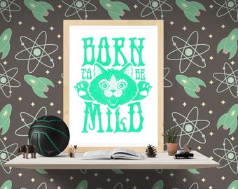 Born to be Mild Poster | gift for introvert | cat poster | gift for cat lover | new born | nursery decor | wall art | print | funny print