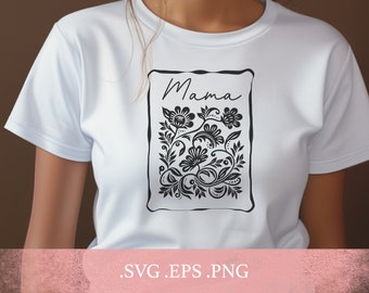 MAMA Wildflower svg, MAMA script SVG,  Mama png, Mama Svg File for Cricut, mom svg, Mom life svg, Wildflower silhouette svg, Floral print