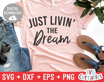 Download Living The Dream Svg Etsy
