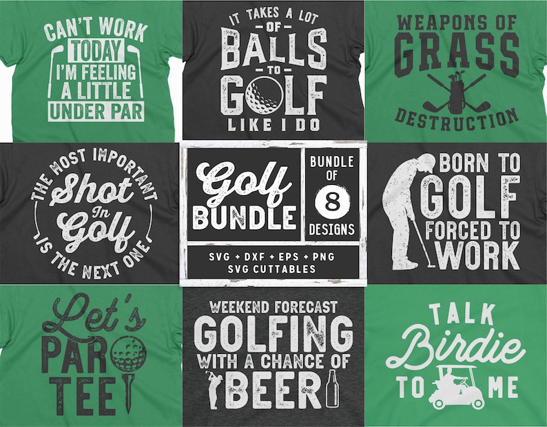 K&ouml;nnte beinhalten: Ein Set mit acht Golf-T-Shirt-Designs mit humorvollen Spr&uuml;chen und Illustrationen. Die Designs beinhalten "Kann heute nicht arbeiten, ich f&uuml;hle mich ein bisschen unter Par", "Es braucht eine Menge Eier, um Golf zu spielen wie ich", "Waffen der Graszerst&ouml;rung", "Der wichtigste Schlag im Golf ist der n&auml;chste", "Golf-Paket mit 8 Designs", "Geboren zum Golfen, gezwungen zu arbeiten", "Lass uns Par spielen", "Wochenendprognose: Golfen mit einer Chance auf Bier", und "Sprich mit Birdie".