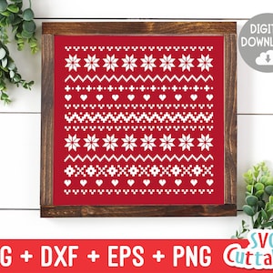 Christmas Sweater Pattern SVG - Cut File - svg - eps - dxf - png - Winter - Sweater Pattern - Ugly - Silhouette - Cricut - Digital File