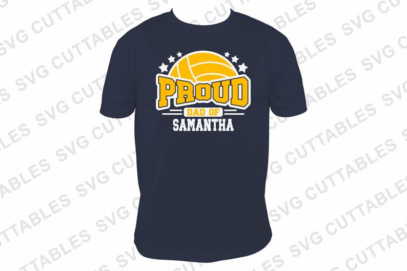 May include: A navy blue t-shirt with a white graphic of a volleyball and the text "Proud Dad of Samantha".