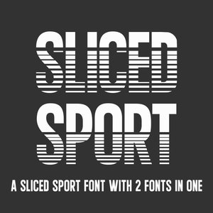 May include: A white font design with the text "SLICED SPORT" in a bold, layered style. The text is set against a dark gray background. The caption below reads "A SLICED SPORT FONT WITH 2 FONTS IN ONE".