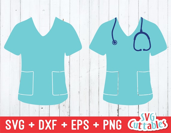 Download Scrubs Svg Nurse Cut File Svg Dxf Eps Png Cut Etsy