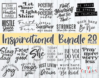 Inspirational Bundle svg - Motivational Bundle - Cut Files  - Quote - svg - svg - dxf - eps - png - Silhouette - Cricut - Digital File