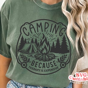 Camping porque la terapia es cara svg - Camping SVG - Diseño de camisa - Archivo de corte - svg - dxf - eps - png - Silueta - Cricut