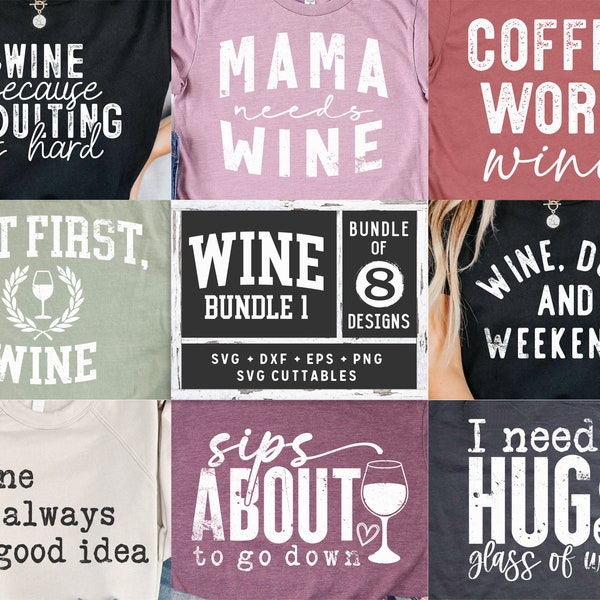 Wine svg Bundle  - Wine svg - dxf - eps - png - Funny svg - Wine Shirt Bundle  - PNG Bundle - Silhouette - Cricut - Digital File