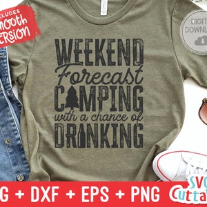Pronóstico de fin de semana Camping con posibilidad de beber svg - Camping SVG - Diseño de camisa - Archivo de corte - svg - dxf - eps - png - Silueta - Cricut