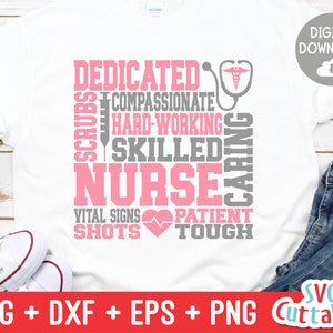 May include: White t-shirt with a pink and gray graphic design. The design includes the word "NURSE" in large pink letters, surrounded by words like "DEDICATED", "CARING", and "SKILLED". A stethoscope and heart graphic are also included.