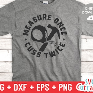 Messen Sie einmal Cuss Twice svg - Vatertag - lustiges Dad-Shirt-Design - Zero Turn - Schnittdatei - svg - dxf - eps - png - Silhouette - Cricut