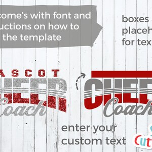 May include: A digital design for a cheer coach with the text "CHEER Coach" in red and silver glitter. The design includes a box for entering custom text. The text "MASCOT" is above the design. The text "boxes are placeholders for text" is on the right side of the image. The text "enter your custom text" is below the design. The text "SVG Cuttables" is in the lower right corner of the image.