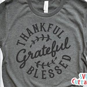 Grateful Grateful Blessed svg - dxf - eps - Herbst - Spruch - Plotterdatei - Plotterdatei - Silhouette - Cricut - Digital Download