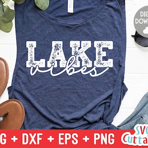 Lake Vibes svg - Lake Cut File  - svg - dxf - eps - png - Lake Sublimation File - Silhouette - Cricut - Digital File